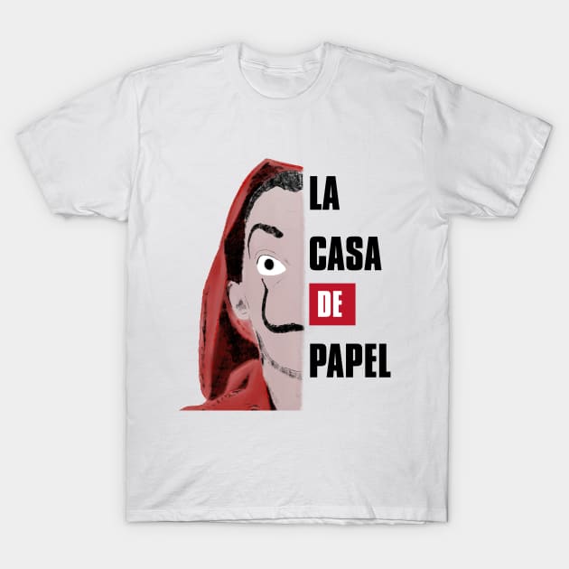 La casa de papel T-Shirt by Uwaki